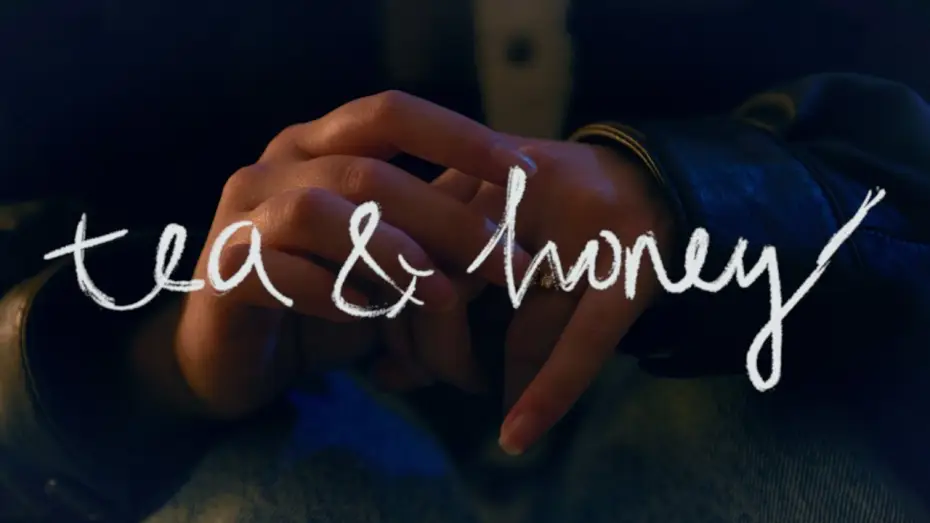 Видео к фильму Tea & Honey — Tea & Honey (2023) | Short Film
