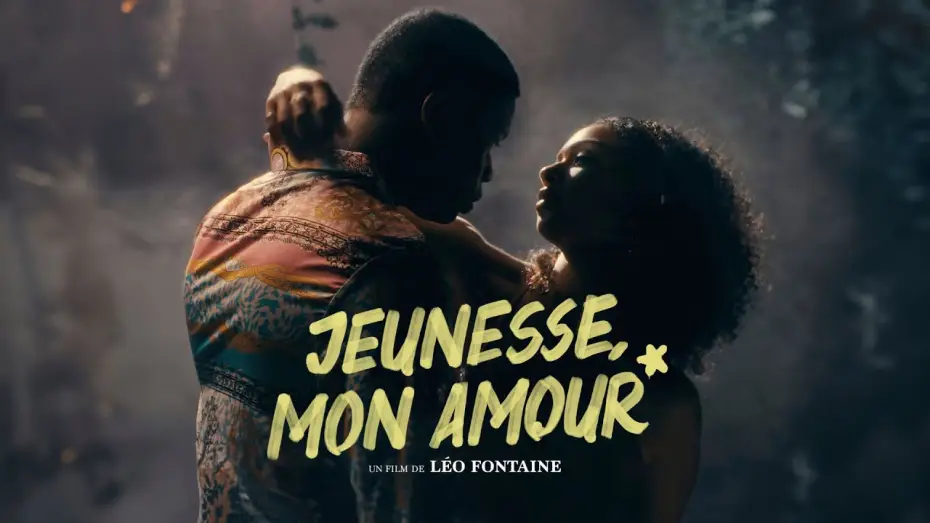 Видео к фильму Jeunesse, mon amour — Jeunesse, mon amour - Bande-annonce VF