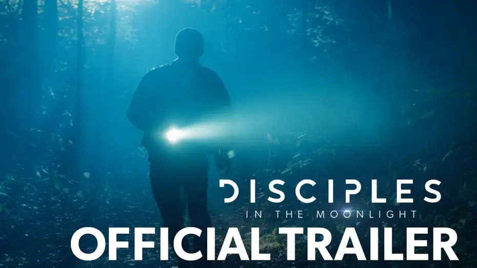 Видео к фильму Disciples in the Moonlight — Disciples in the Moonlight - Official Trailer
