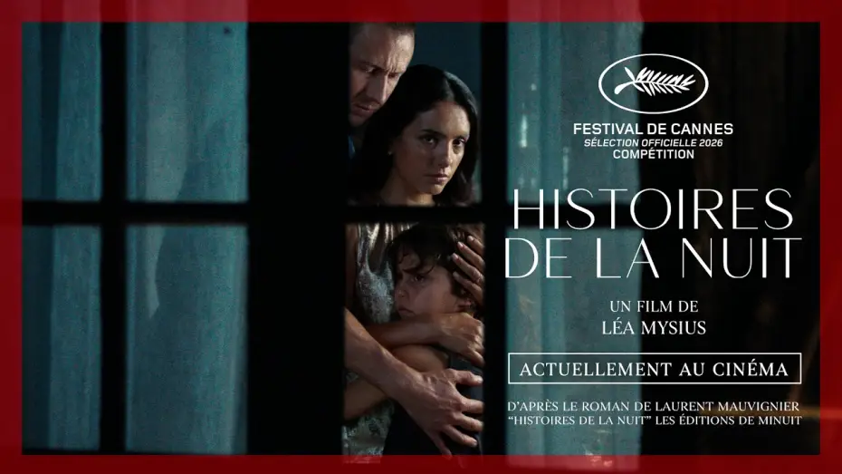 Видео к фильму Histoires de la nuit — HISTOIRES DE LA NUIT | Actuellement au cinéma
