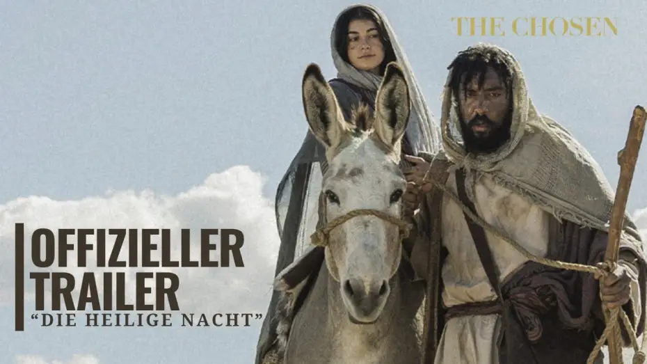 Видео к фильму Christmas with The Chosen: Holy Night — DIE HEILIGE NACHT | Offizieller deutscher Kurztrailer