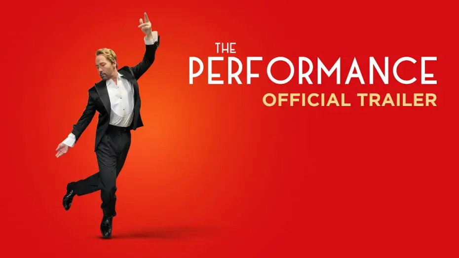 Видео к фильму The Performance — Official Trailer