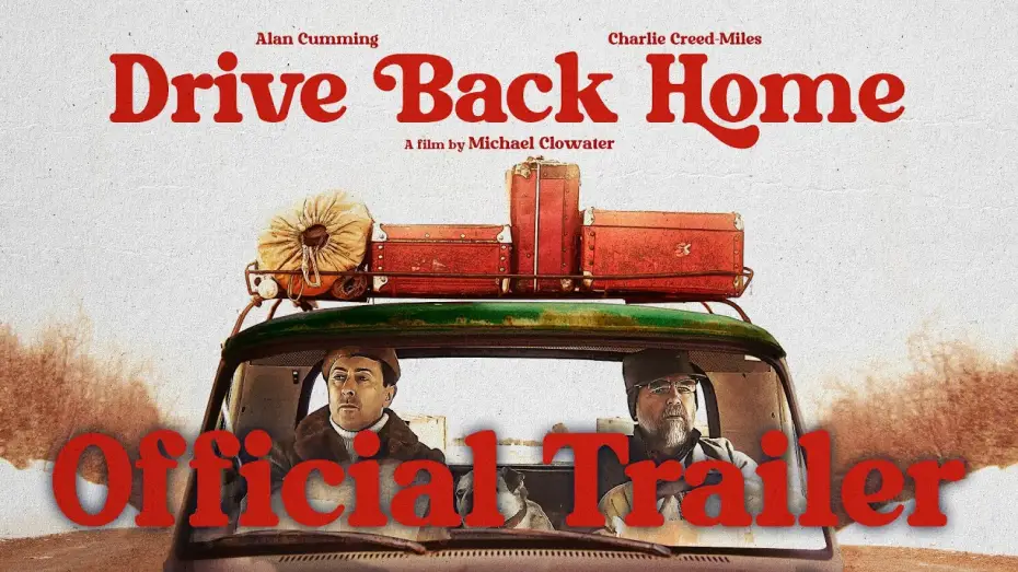 Видео к фильму Drive Back Home — Drive Back Home | Official Trailer HD | Available to Rent or Own November 11