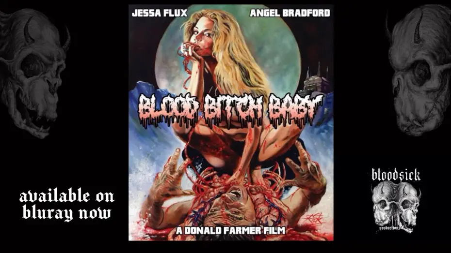 Видео к фильму Blood Bitch Baby — Donald Farmer's Blood Bitch Baby - Trailer Starring Jessa Flux