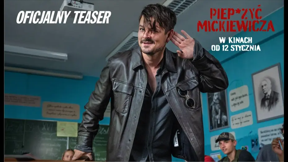 Видео к фильму Piep*zyć Mickiewicza — Oficjalny teaser
