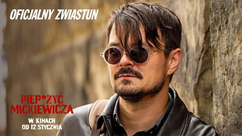 Видео к фильму Piep*zyć Mickiewicza — Oficjalny zwiastun
