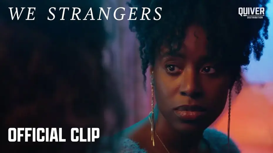 Видео к фильму We Strangers | Official Clip "So When The Doctors"
