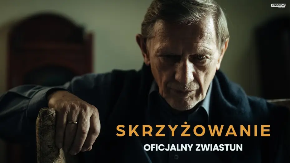 Видео к фильму Skrzyżowanie — Oficjalny zwiastun filmu