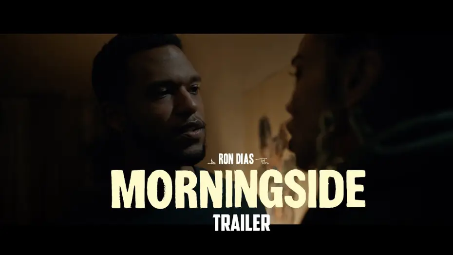 Видео к фильму Morningside — Official Trailer