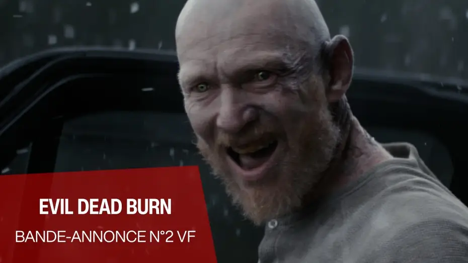 Видео к фильму Зловещие мертвецы: Пекло — EVIL DEAD BURN - Bande-annonce n°2 VF