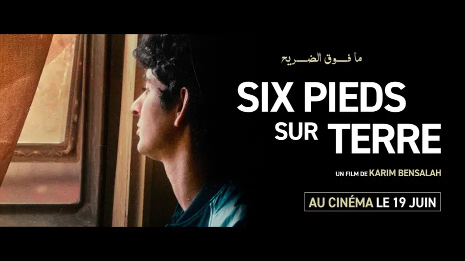 Видео к фильму ما فوق الضريح — SIX PIEDS SUR TERRE - Bande Annonce