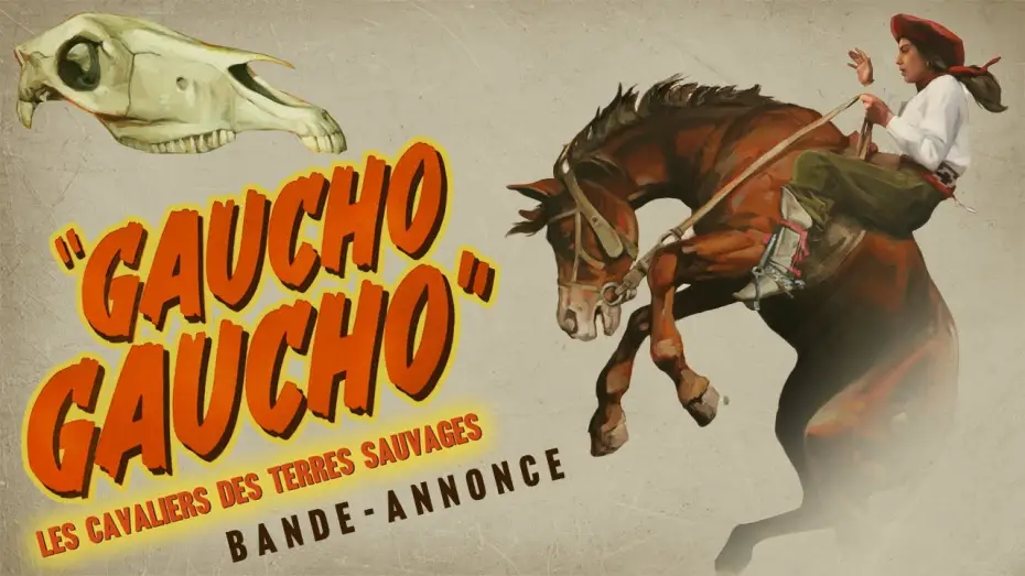 Видео к фильму Gaucho Gaucho — LES CAVALIERS DES TERRES SAUVAGES (GAUCHO GAUCHO) - bande-annonce OV-de/fr