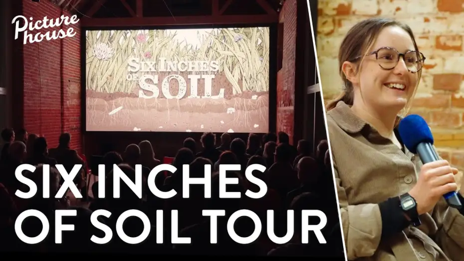 Видео к фильму Six Inches of Soil — Green Screen - Touring Picturehouses