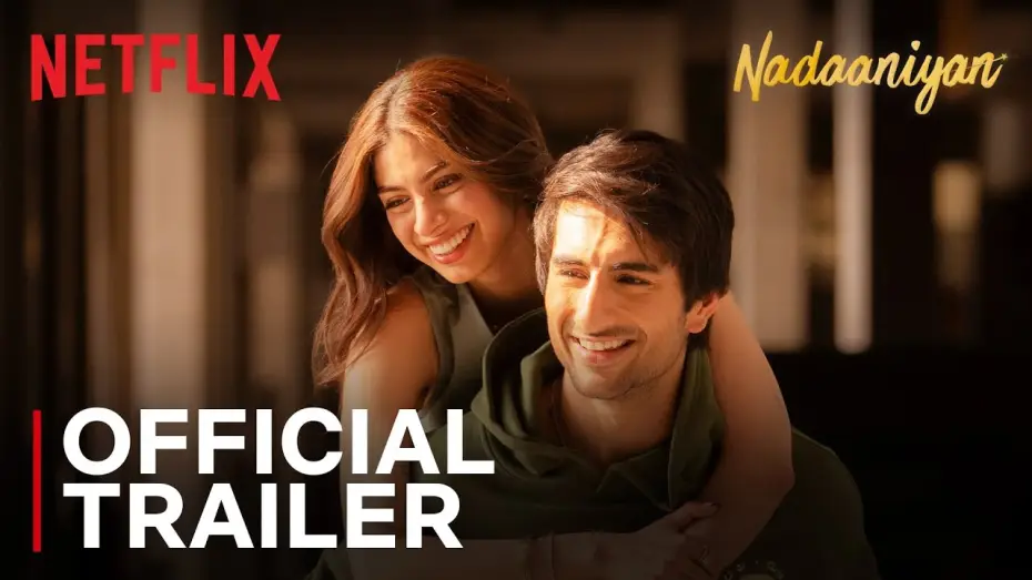Видео к фильму नादानियां — Trailer
