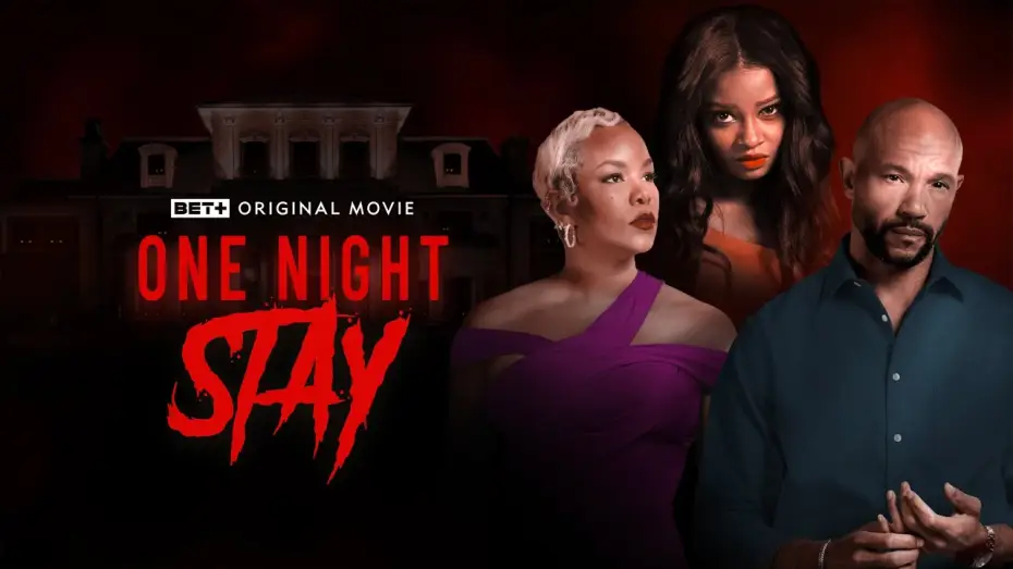 Видео к фильму One Night Stay — BET+ Original Movie | One Night Stay | Trailer