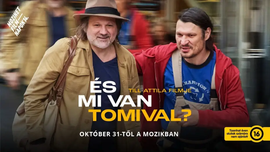 Видео к фильму És mi van Tomival? — És mi van Tomival? (16) - Till Attila filmjének az előzetese I Mozinet