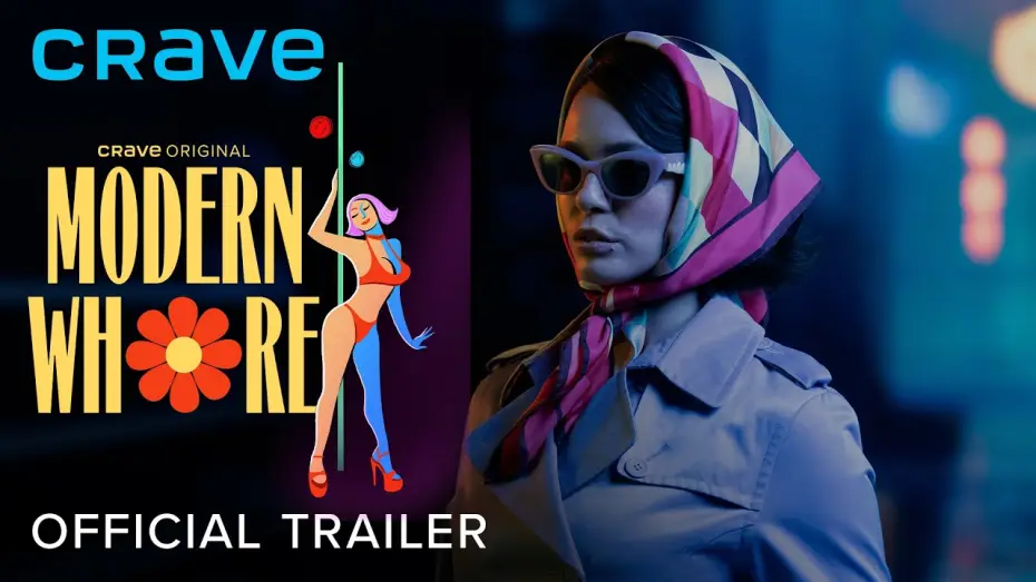 Видео к фильму Modern Whore — Official Trailer | Modern Whore (Crave Original)