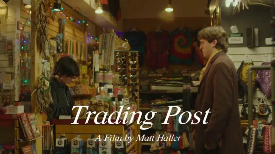 Видео к фильму Trading Post — TRADING POST - A Short Film by Matt Haller