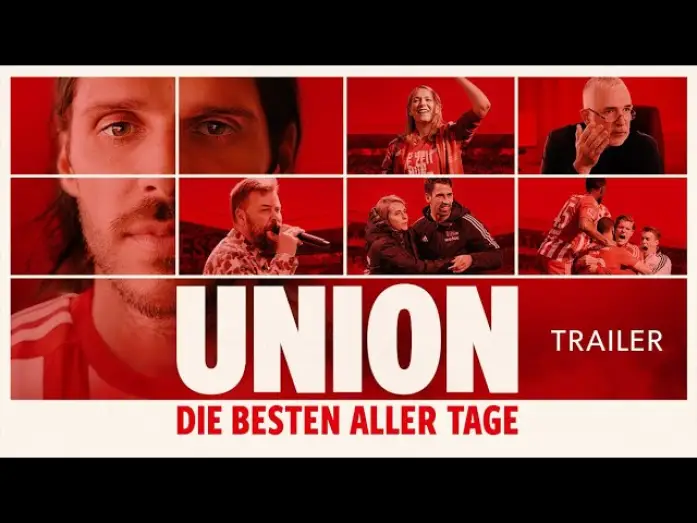 Видео к фильму Union - Die besten aller Tage — Union – Die besten aller Tage | Offizieller Trailer Deutsch | Ab 04. April im Kino