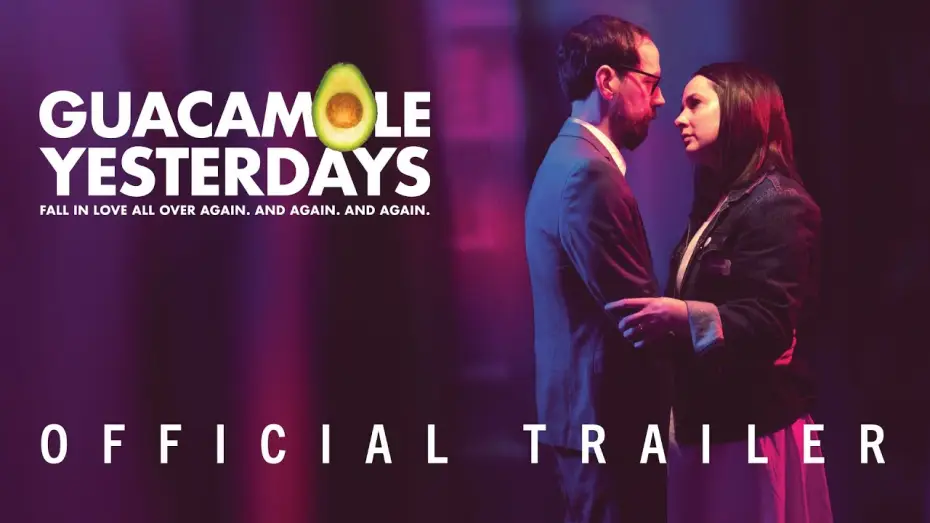 Видео к фильму Guacamole Yesterdays | Guacamole Yesterdays | Official Trailer | Mirror Box Films