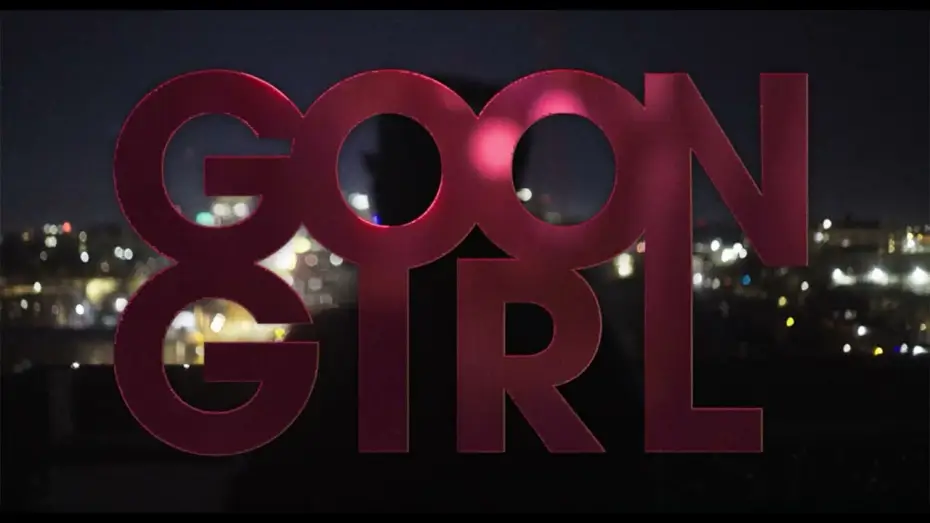 Видео к фильму Goon Girl | Goon Girl | Official Trailer