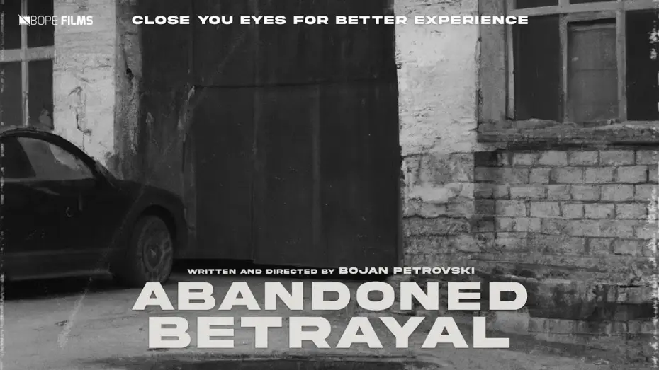 Видео к фильму Напуштено предавство — Abandoned Betrayal - Short Audio Film