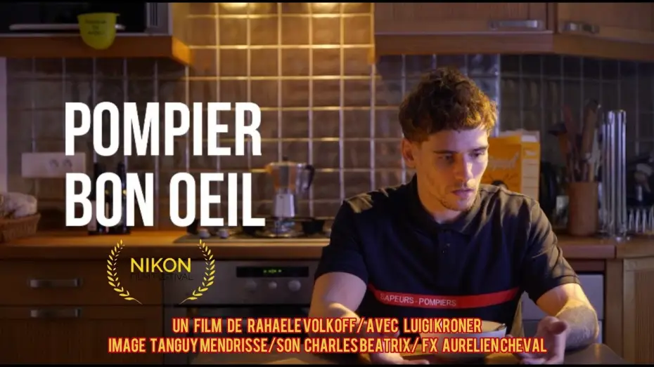 Видео к фильму Pompier, bon œil — Pompier, bon œil