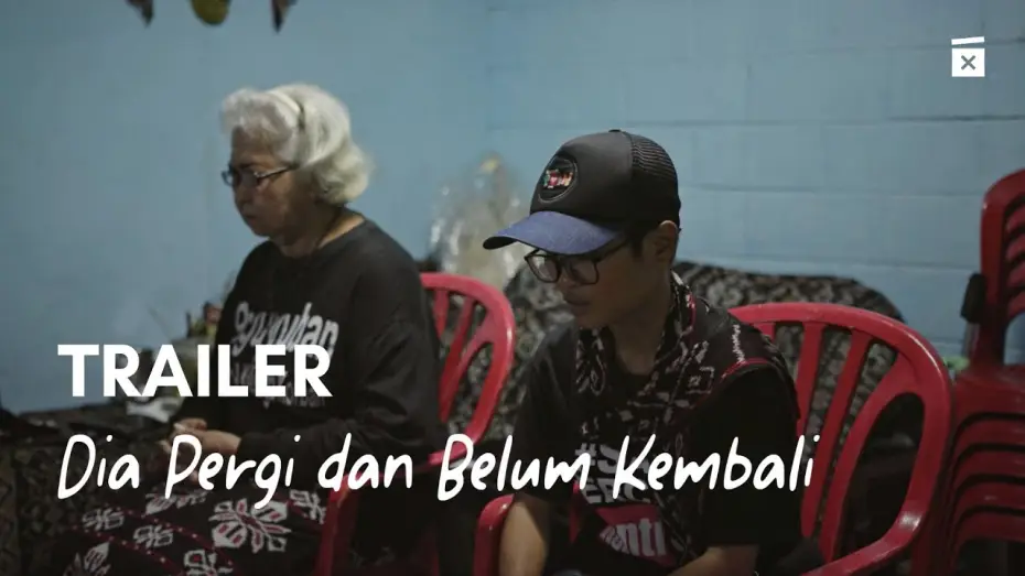 Видео к фильму Dia Pergi dan Belum Kembali — Dia Pergi dan Belum Kembali - Trailer Film Dokumenter Pendek