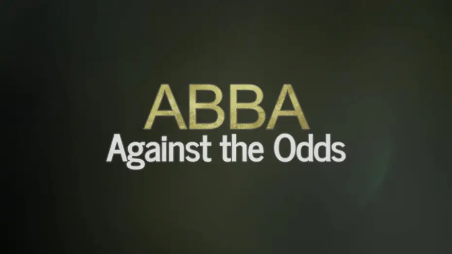 Видео к фильму АBBA: вопреки всему — ABBA: Against The Odds UK Full Trailer