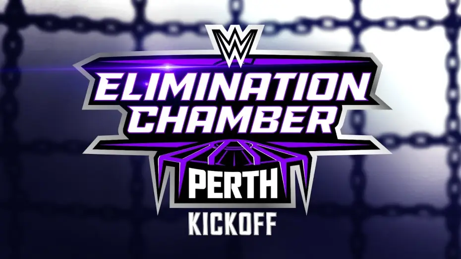 Видео к фильму WWE Elimination Chamber 2024: Perth - Kickoff | Elimination Chamber: Perth Kickoff: February 24, 2024