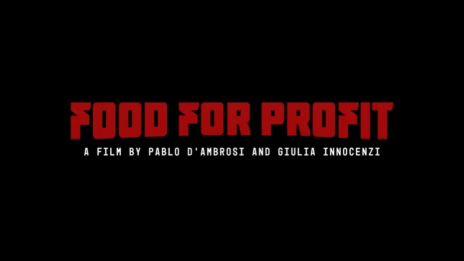 Видео к фильму Food for Profit — Official Trailer