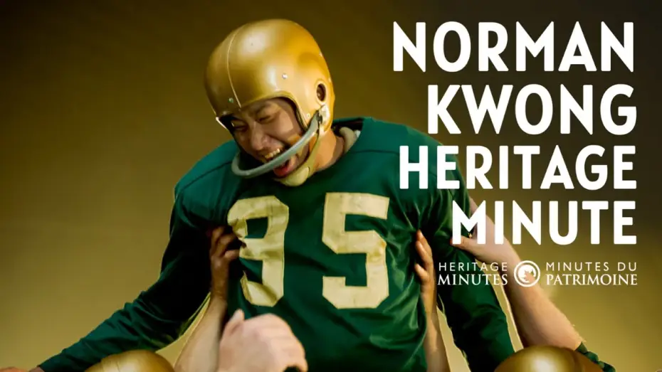 Видео к фильму Heritage Minutes: Norman Kwong — NEW Heritage Minute: Norman Kwong