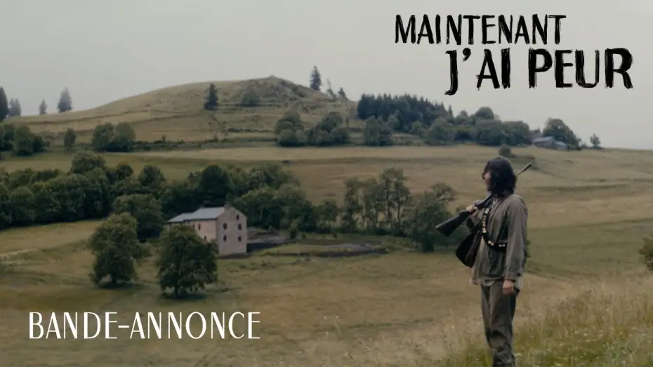 Видео к фильму Maintenant, j’ai peur — MAINTENANT, J'AI PEUR | Bande-Annonce Officielle
