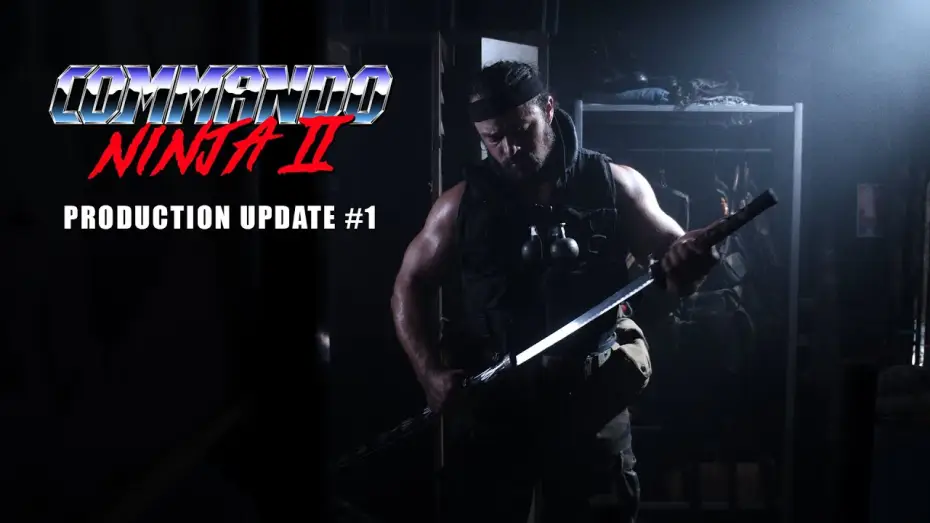 Видео к фильму Commando Ninja 2: Invasion America — COMMANDO NINJA 2 - Production Update Teaser #1