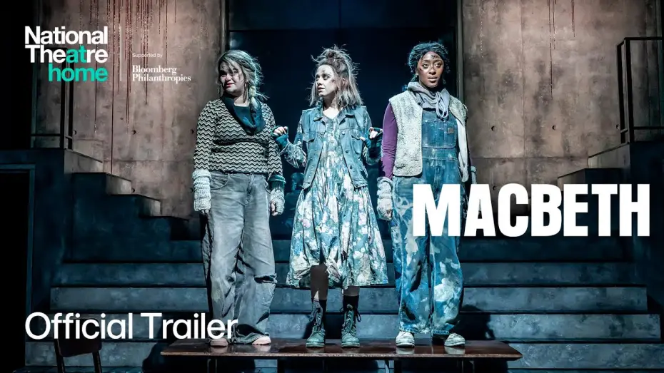 Видео к фильму Macbeth | Macbeth | Official Trailer | National Theatre at Home