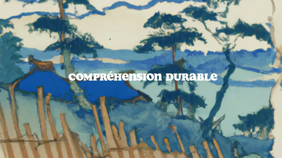 Видео к фильму Compréhension Durable — Compréhension Durable - Félix Hoblingre