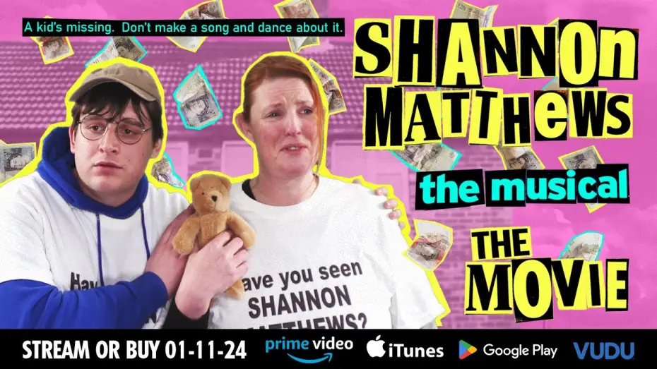 Видео к фильму Shannon Matthews: The Musical... The Movie! — Official Trailer