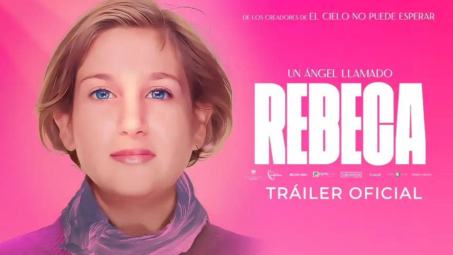 Видео к фильму Un ángel llamado Rebeca — Un ángel llamado Rebeca | Tráiler oficial HD