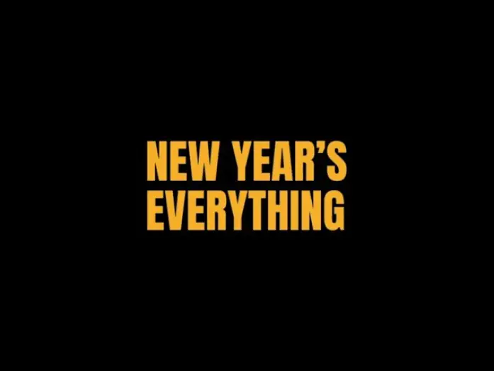 Видео к фильму New Year's Everything — New Year's Everything Official Teaser