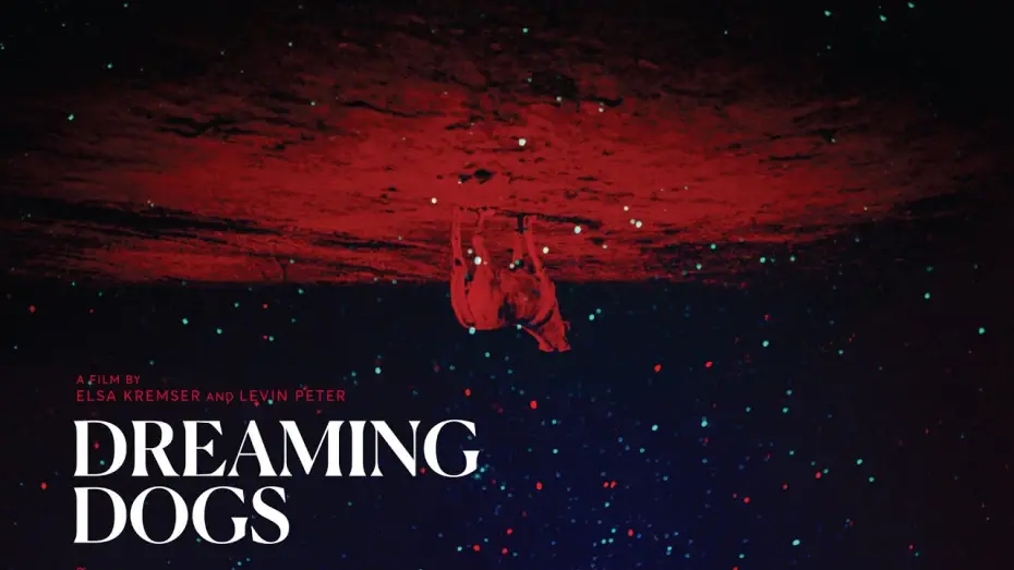 Видео к фильму Dreaming Dogs — Trailer DREAMING DOGS (Elsa Kremser & Levin Peter) OmdU