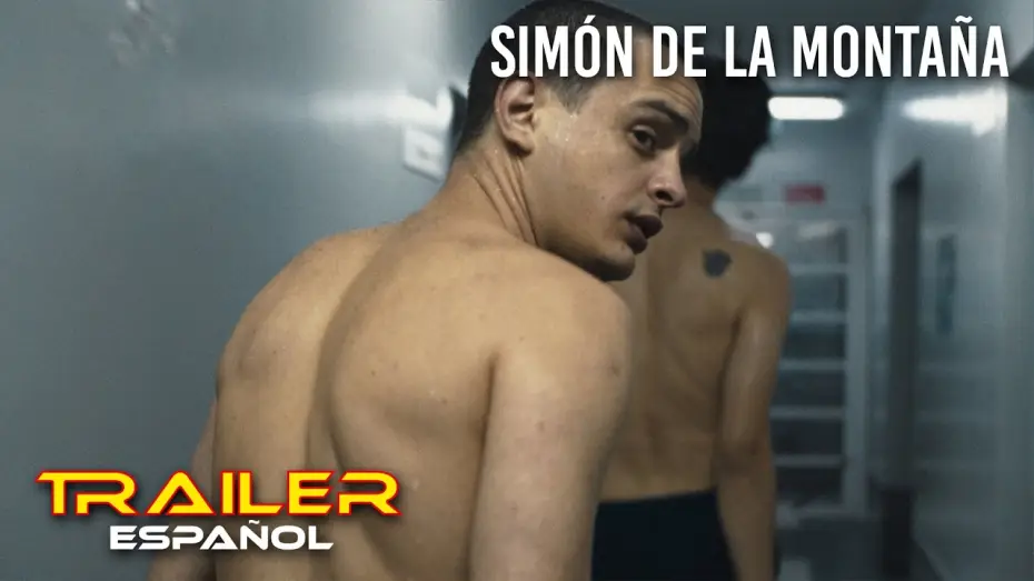 Видео к фильму Симон с горы — Simón de la montaña - Tráiler español