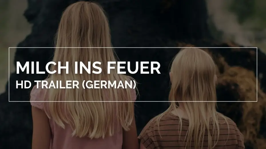 Видео к фильму Milch ins Feuer — MILCH INS FEUER | HD Trailer (German)