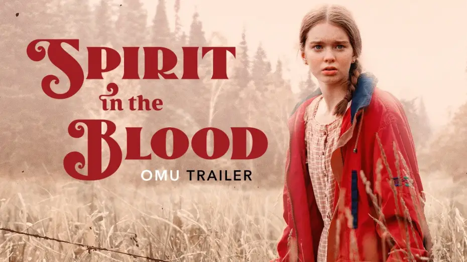 Видео к фильму Spirit in the Blood — Trailer OmU