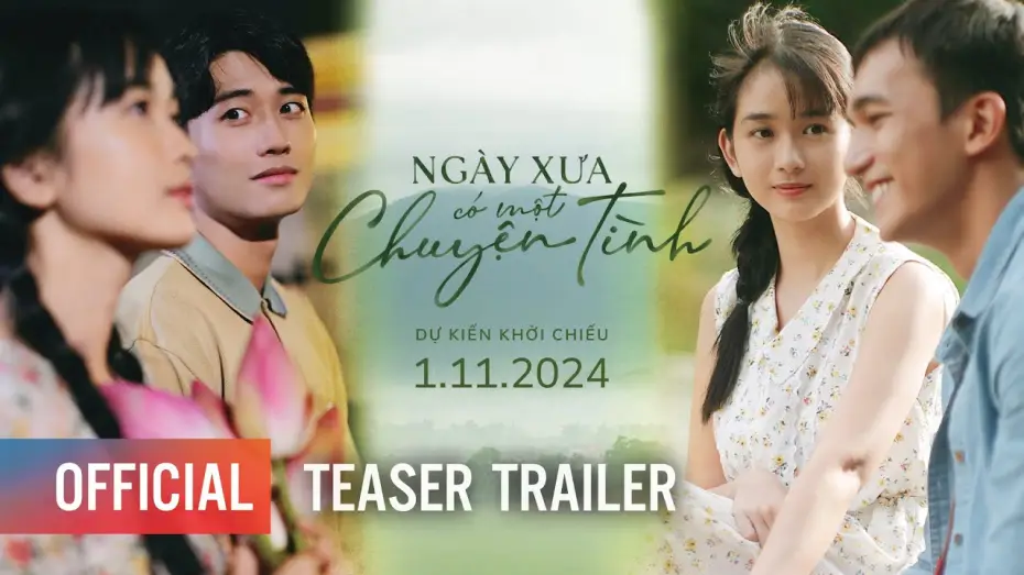 Видео к фильму Ngày Xưa Có Một Chuyện Tình — Teaser Trailer [Subtitled]