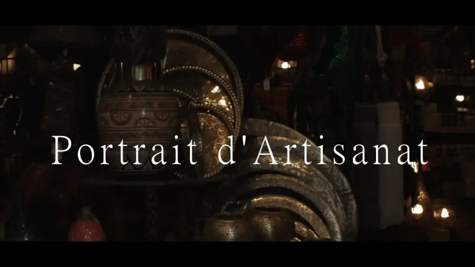 Видео к фильму Portrait d'Artisanat | Portrait d'Artisanat