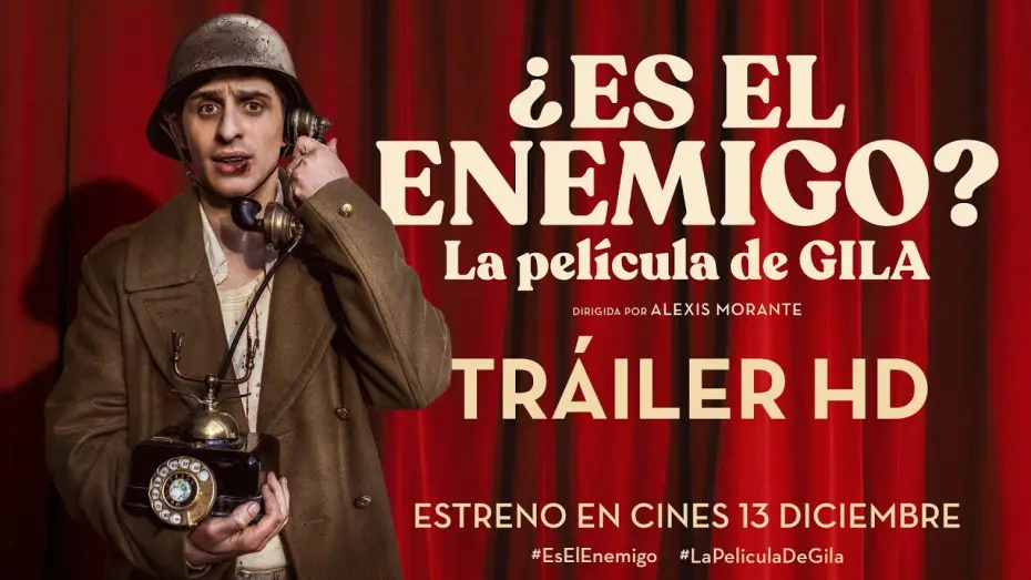 Видео к фильму ¿Es el enemigo? La película de Gila — Tráiler oficial