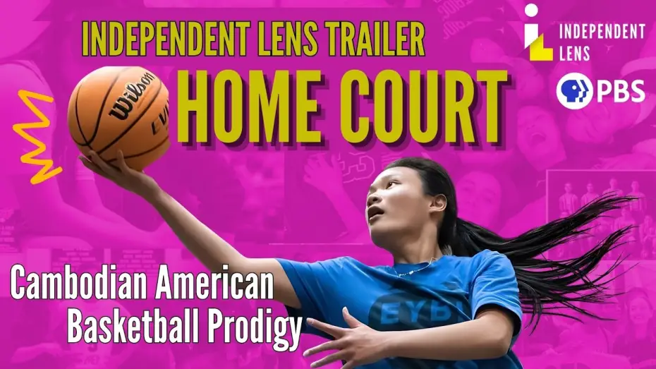Видео к фильму Home Court — Cambodian American Basketball Prodigy Gets Recruited | Home Court | Independent Lens | PBS