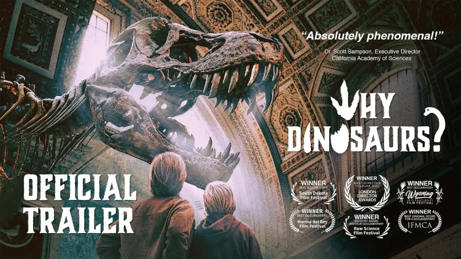 Видео к фильму Why Dinosaurs? — WHY DINOSAURS? Official Trailer