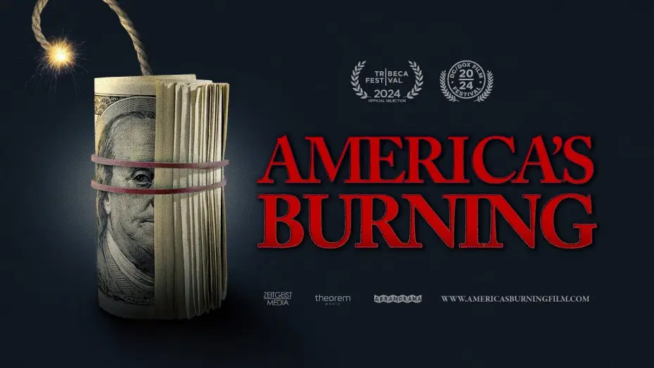 Видео к фильму America's Burning — Trailer
