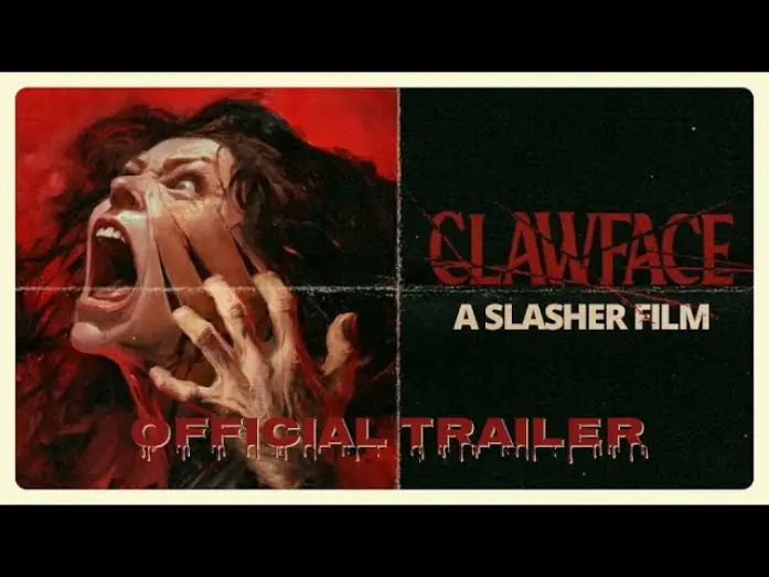 Видео к фильму Clawface — CLAWFACE - Official Trailer 4K (2024) - A Slasher Film